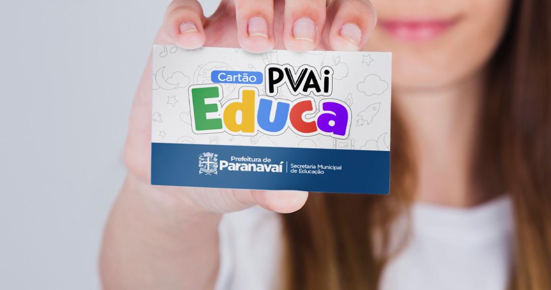 Secretaria de Educação inicia entrega do Cartão PVAI Educa a partir de 23 de janeiro